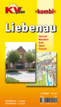 KVplan Kombi Liebenau : Fahrrad, Wandern, Auto, Sport, Freizeit. 1 : 12.500, 1 : 25.000 (KVplan-Kombi-Reihe) （3. Aufl. 2011）