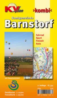KVplan Kombi Samtgemeinde Barnstorf : Fahrrad, Sport, Freizeit, Auto. Mit Hausnummern. 1 : 12.500 u. 1 : 25.000 (KVplan-Kombi-Reihe) （2. komplett überarbeitete Auflage. 2015）