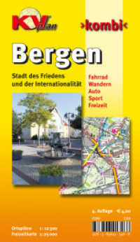 KVplan Kombi Bergen : Stadt des Friedens und der Internationalität. Fahrrad, Wandern, Auto, Sport, Freizeit. 1 : 12.500 u. 1 : 25.000 (KVplan Heide-Region) （4., überarb. Aufl. 2013）