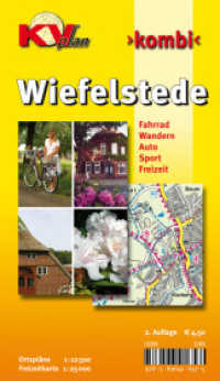 KVplan Kombi Wiefelstede : Fahrrad, Auto, Wandern, Sport, Freizeit. 1 : 12.500, 1 : 25.000 (KVplan Ostfriesland-Region) （2. Aufl. 2011）