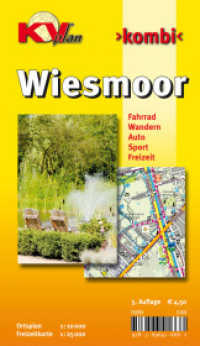 KVplan Kombi Wiesmoor : Fahrrad, Wandern, Auto, Sport, Freizeit. 1 : 10.000 u. 1 : 25.000 (KVplan Ostfriesland-Region) （5. Aufl. 2010）