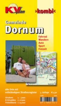 KVplan Kombi Gemeinde Dornum : Fahrrad, Wandern, Auto, Sport, Freizeit. Alle Orte mit vollständigem Straßenregister. 1 : 12.500, 1 : 25.000 u. 1 : 5.000 (KVplan Ostfriesland-Region) （5. Aufl. 2009）