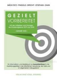 Gezielt vorbereitet mit den Aufgaben und Lösungen der Einstellungsjahre 2019 und 2020 - 2. Qualifikationsebene : Ein Informations- und Arbeitsbuch zur Auswahlprüfung für die Ausbildungsplätze in der öffentlichen Verwaltung, d （37., neubearb. Aufl. 2020. 181 S. 24.1 cm）