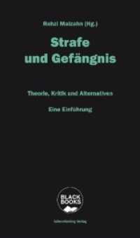 Strafe und Gefängnis : Theorie, Kritik und Alternativen. Eine Einführung (Black Books) （2018. 268 S. 19 cm）