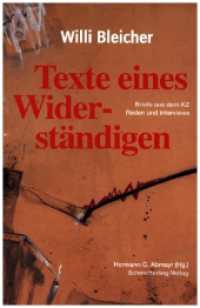 Willi Bleicher - Texte eines Widerständigen : Briefe aus dem KZ, Reden und Interviews （2025）
