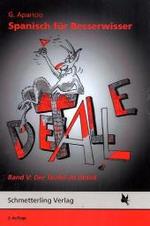 Der Teufel im Detail (Spanisch f&uuml;r Besserwisser) （2. Aufl.）