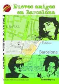 Nuevos amigos en Barcelona : Text in Spanisch (¡Arriba!) （2010. 69 S. 229 mm）