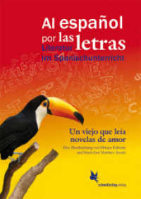 Un viejo que leía novelas de amor, de Luis Sepúlveda : Eine Handreichung (Al español por las letras) （2015. 110 S. 21 cm）