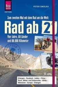 Edition Reise Know-How Rad ab Bd.2 : Zum zweiten Mal mit dem Rad um die Welt. Vier Jahre, 68 L&auml;nder und 88.000 Kilometer (Reise Know-How, Rad ab 2) （1. Auflage. 2018. 408 S. Farbabb. 18 cm）