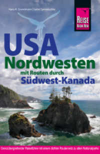 Reise Know-How Reiseführer USA Nordwesten : Mit Routen durch Südwest-Kanada (Reiseführer) （2. Aufl. 2024. 768 S. 180 mm）