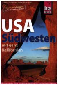 Reise Know-How Reiseführer USA Südwesten : mit ganz Kalifornien (Reiseführer) （5. Aufl. 2025. 780 S. Farbabb. 180 mm）