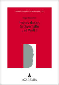 Propositionen, Sachverhalte und Welt 3 （2019 294 S.  210 mm）