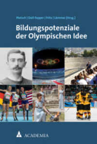 Bildungspotenziale der Olympischen Idee （2021. 404 S. 227.0 mm）