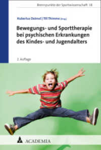 Bewegungs- Und Sporttherapie Bei Psychischen Erkrankungen Des Kindes- Und Jugendalters （2ND）