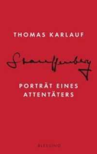 Stauffenberg : Porträt eines Attentäters