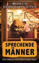 Sprechende Männer : Das ehrlichste Buch der Welt （2011. 303 S. 20,5 cm）