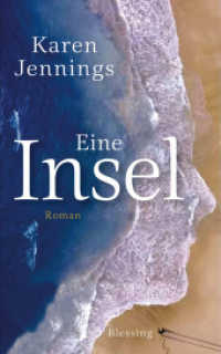 Eine Insel : Roman （Deutsche Erstausgabe. 2022. 240 S. 206 mm）