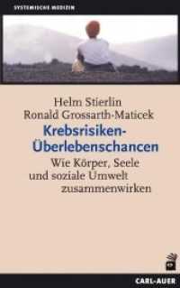 Krebsrisiken, Überlebenschancen : Wie Körper, Seele und soziale Umwelt zusammenwirken (Systemische Medizin) （3., überarb. Aufl. 2006. 224 S. 16 SW-Abb. 21.5 cm）