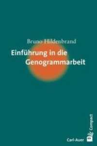 Einführung in die Genogrammarbeit (Carl-Auer Compact) （6. Aufl. 2024. 122 S. 18.5 cm）