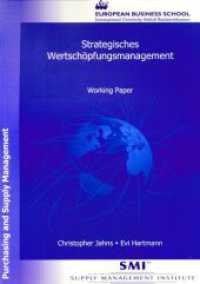 Strategisches Wertschöpfungsmanagement. : Working Paper. Arbeitsbuch. Folienvorlagen. Z. Tl. in engl. Sprache. Supply Management Inst. (SMI) （2006. 239 S. Tab., Abb.; 239 S. 290 mm）