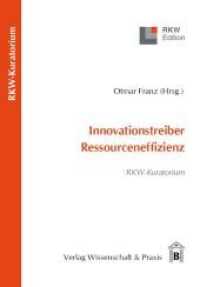Innovationstreiber Ressourceneffizienz. : RKW-Kuratorium. (RKW-Edition) （2014. 187 S. Tab., Abb.; 187 S. 240 mm）