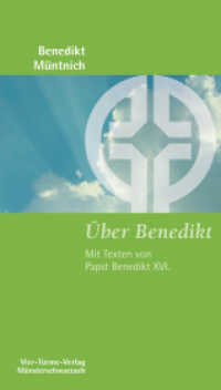 Über Benedikt : Mit den Texten von Papst Benedikt XVI. (Münsterschwarzacher Kleinschriften 172) （bearb. Aufl. 2009. 76 S. 18.5 cm）
