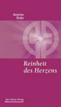 Reinheit des Herzens : Wege der Gottsuche im alten Mönchtum (Münsterschwarzacher Kleinschriften Bd.188) （1. Aufl. 2013. 80 S. 18,5 cm）