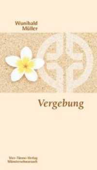 Vergebung : Wege der Befreiung (Münsterschwarzacher Kleinschriften 191) （3. Aufl. 2022. 80 S. 18.5 cm）
