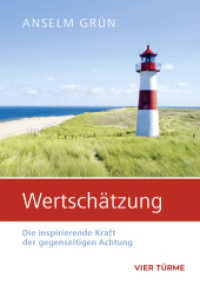 Wertschätzung : Die inspirierende Kraft der gegenseitigen Achtung （2. Aufl. 2024. 128 S. 21 cm）
