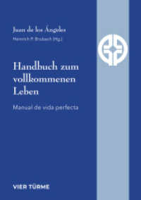 Handbuch zum vollkommenen Leben : Manual de vida perfecta (Quellen der Spiritualität 24) （2025. 280 S. 21 cm）