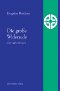 Die große Widerrede : Antirrhetikos. Übers. v. Leo Trunk. Einf. v. Anselm Grün und Fidelis Ruppert (Quellen der Spiritualität 1) （6. Aufl. 2022. 191 S. 20.5 cm）