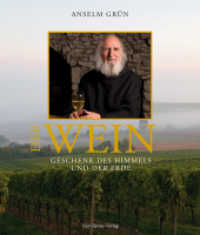 Der Wein : Geschenk des Himmels und der Erde （3. Aufl. 2012. 135 S. Farbfotografien. 26.5 cm）
