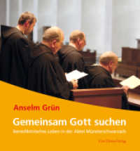 Gemeinsam Gott suchen : Benediktinisches Leben in der Abtei Münsterschwarzach （überarb. Aufl. 2012. 96 S. 21.5 cm）