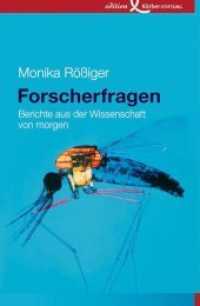 Forscherfragen : Berichte aus der Wissenschaft von morgen （2013. 184 S. 49 SW-Abb. 20 cm）