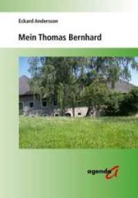 Mein Thomas Bernhard （2018. 52 S. 21 cm）