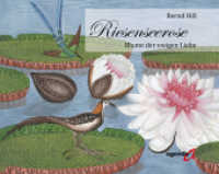 Riesenseerose : Blume der ewigen Liebe （2021. 66 S. 19 x 24 cm）