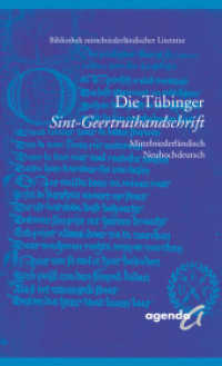 Die Tübinger Sint-Geertruihandschrift : Mittelniederländisch Neuhochdeutsch （2022. 236 S. 20.5 cm）