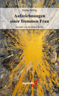 Aufzeichnungen einer frommen Frau : Bewahrt von Reinhard Bullig （2022. 58 S. 21 cm）