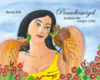 Paradiesvögel : Symbole der innigen Liebe （2023. 120 S. 19 x 24 cm）