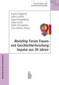 Best of Forum Frauen- und Geschlechterforschung : Eine Auswahl aus den letzten 20 Jahren (Forum Frauen- und Geschlechterforschung 52) （2023. 500 S. 21 cm）