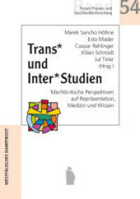Trans_ und Inter_Studien : Machtkritische Perspektiven auf Repräsentation, Medizin und Wissen (Forum Frauen- und Geschlechterforschung 54) （2025. 300 S. 21 cm）