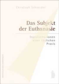 Das Subjekt der Euthanasie : Transformationen einer tödlichen Praxis （2011. 300 S. 21 cm）