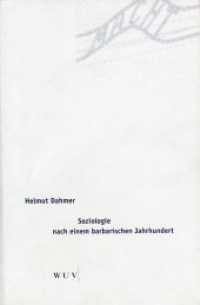 Soziologie nach einem barbarischen Jahrhundert （2013. 92 S. 183 mm）