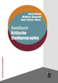 Handbuch kritische Stadtgeographie （5. Aufl. 2022. 387 S. m. farb. Abb. u. Kte. 23.5 cm）