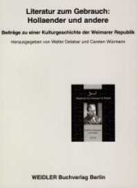 Literatur zum Gebrauch: Hollaender und andere : Beitr&auml;ge zu einer Kulturgeschichte der Weimarer Republik