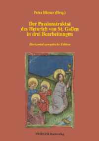 Der Passionstraktat des Heinrich von St. Gallen in drei Bearbeitungen : Horizontal-synoptische Edition