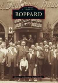 Boppard (Die Reihe Archivbilder) （2. Aufl. 2018. 136 S. m.  über 200  meist histor. Fotos u. Postkt）