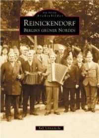 Berlin-Reinickendorf (Die Reihe Archivbilder) （14. Aufl. 2022. 128 S. m. über 200 histor. Fotos sowie Abb. 23.5）