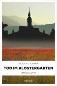 Tod im Klostergarten (Rheingau Krimi 2) （1., Aufl. 2008. 336 S. m. 1 Kte. 20.5 cm）