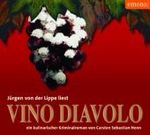 Vino Diavolo, 4 Audio-CDs : Ein kulinarischer Kriminalroman. 300 Min. (Julius Eichendorff Bd.5) （2008）